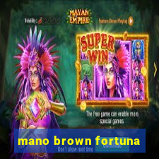 mano brown fortuna